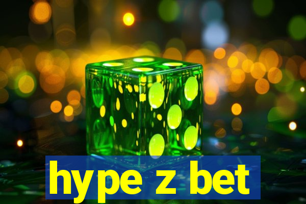 hype z bet